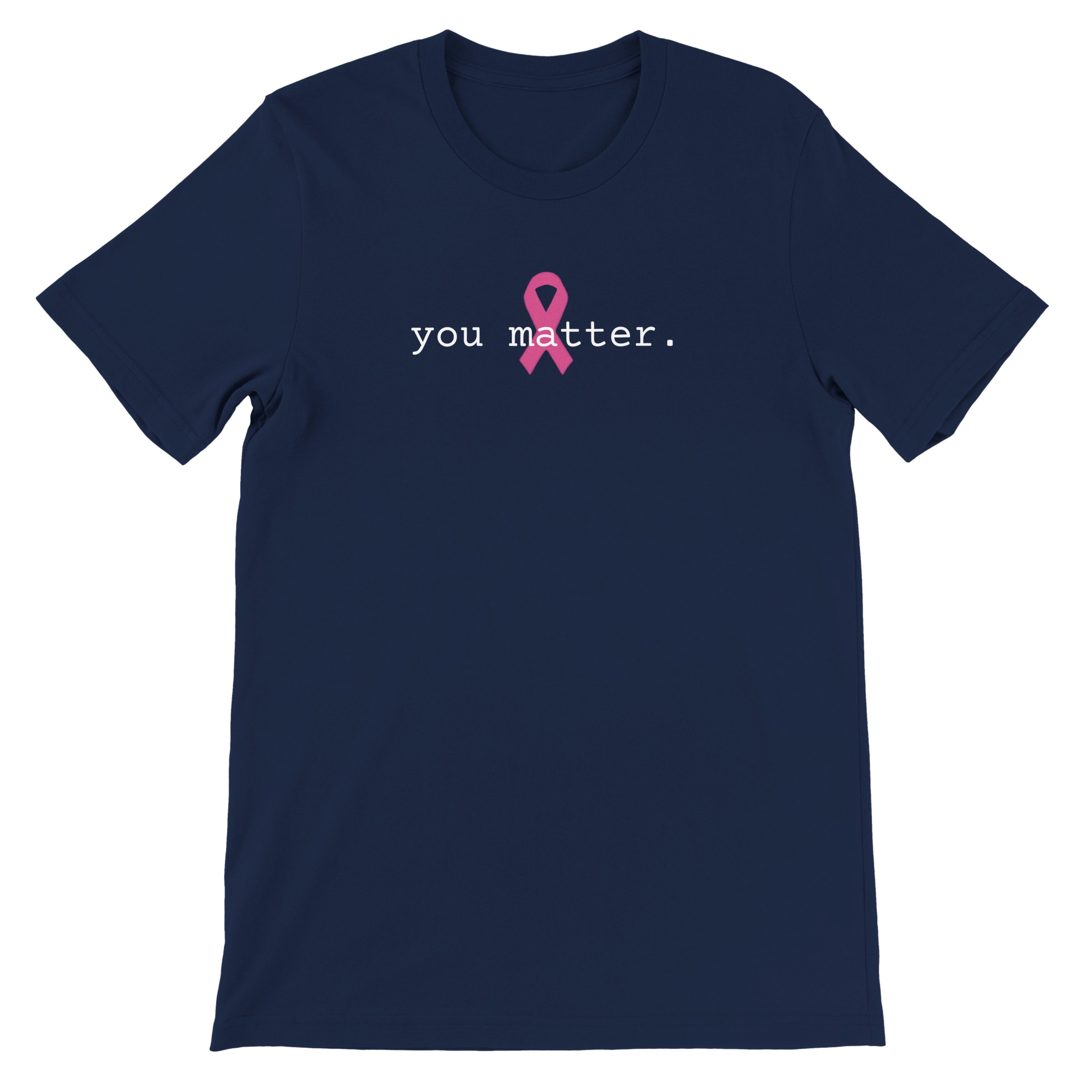 Navy blue t-shirt with white text 'you matter.' on a white background with pink ribbon