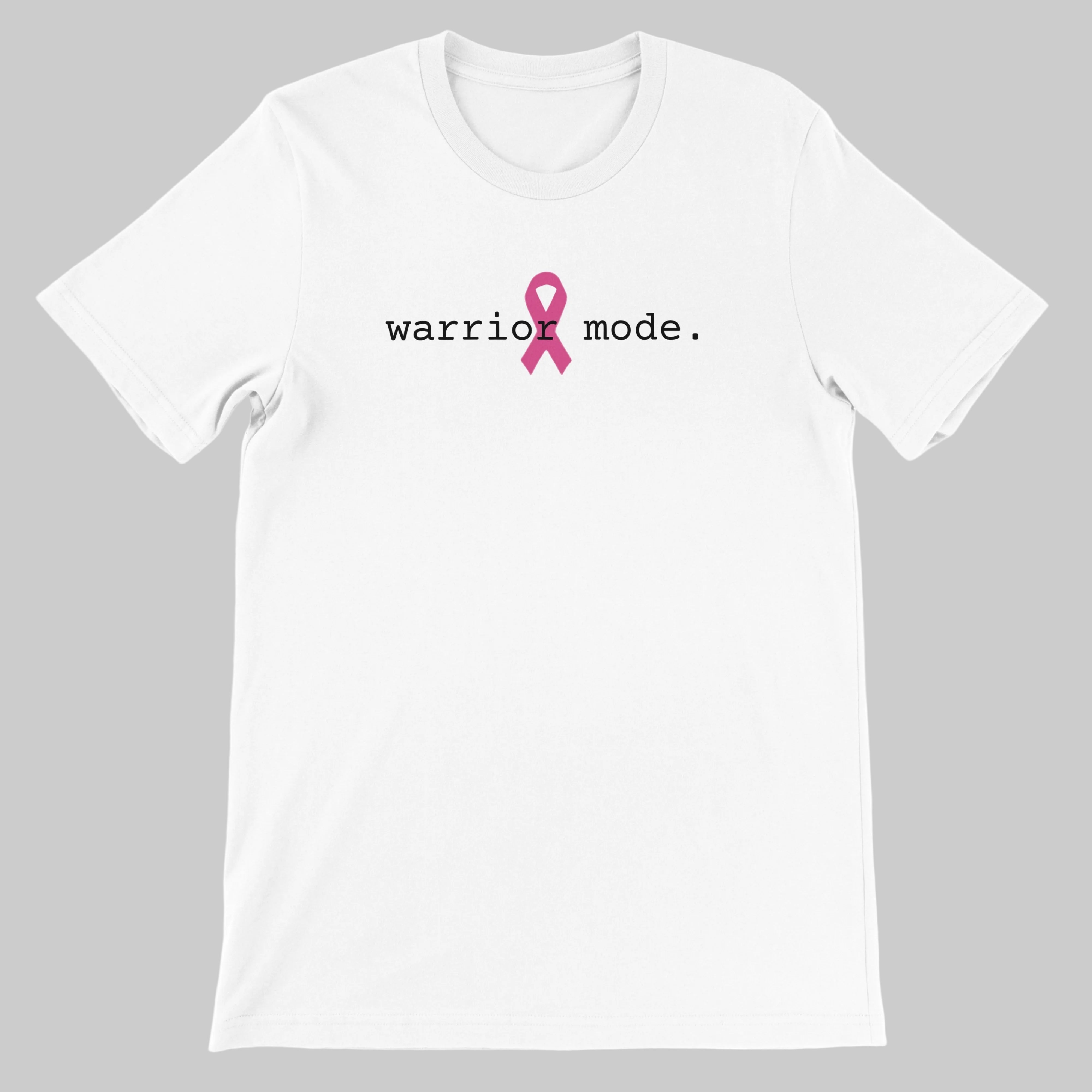 A white short-sleeve crewneck t-shirt featuring the text 'warrior mode.' in black across the chest, with a pink awareness ribbon graphic replacing the letter 'o' in 'mode'.