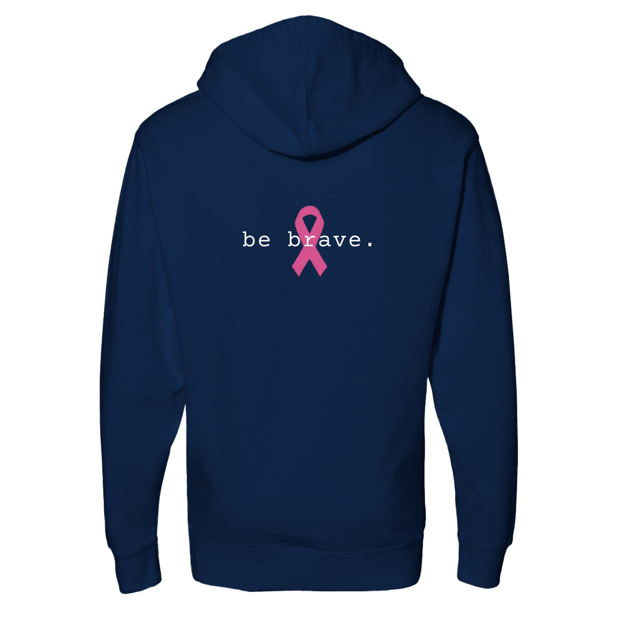 A clasic navy pullover hoodie is shown from the back, featuring the word 'be brave.' in white text and a pink awareness ribbon graphic in the center.