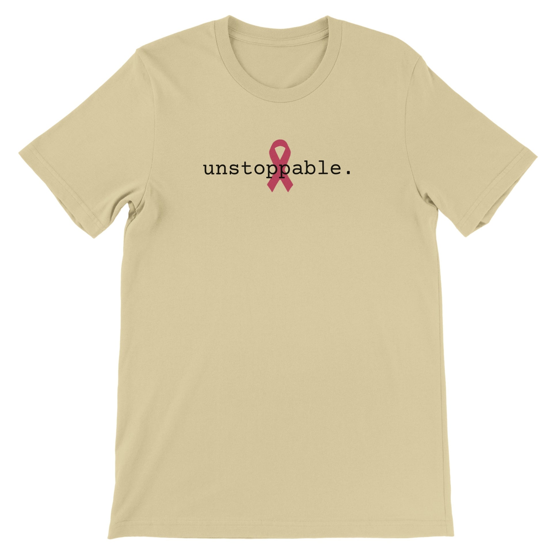 A natural-colored short-sleeve crewneck t-shirt featuring a pink awareness ribbon and the printed text 'unstoppable.' on the chest, displayed against a solid white background.