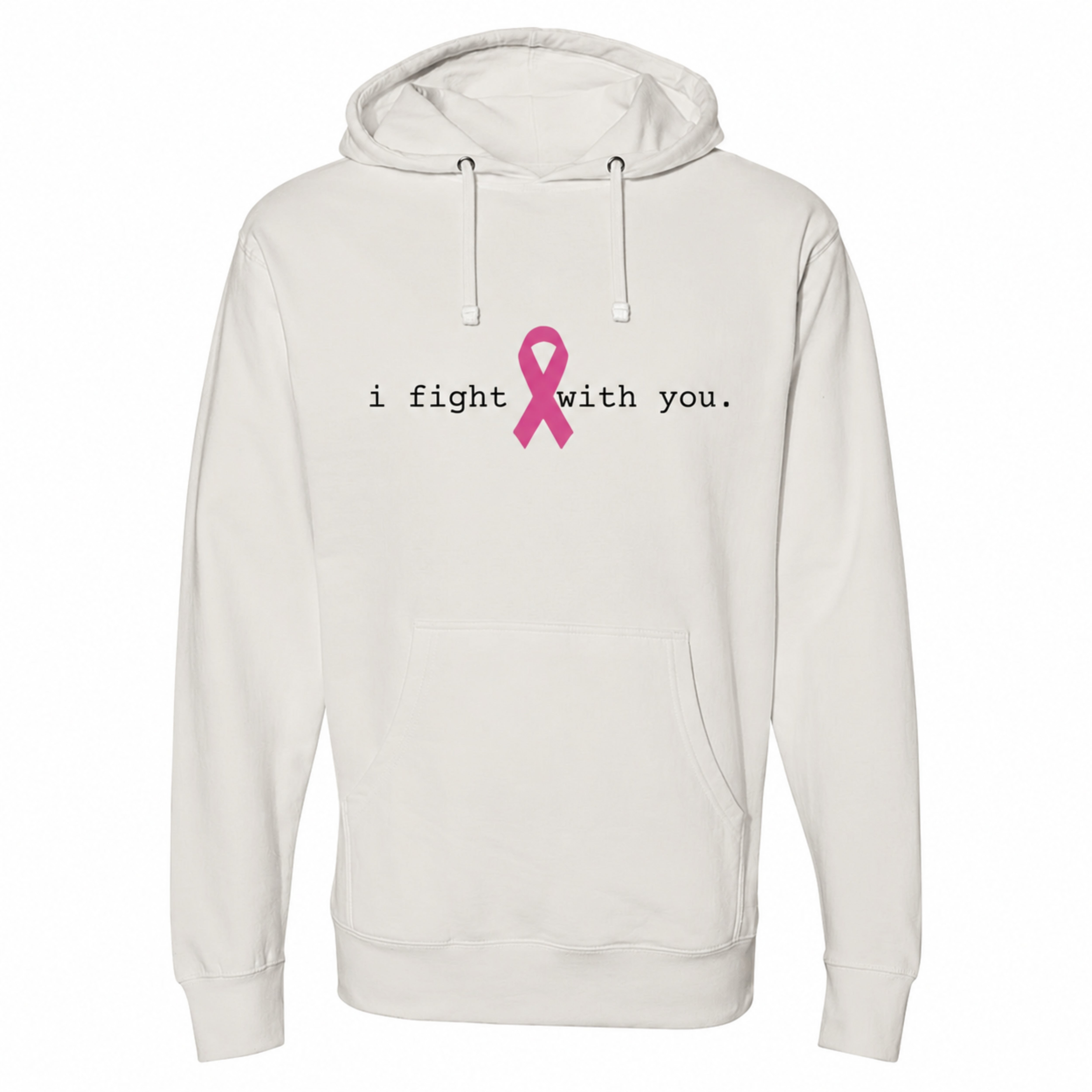 A bone pullover hoodie with a front kangaroo pocket and drawstrings, featuring the printed text 'i fight with you.' in black next to a pink awareness ribbon on the chest.