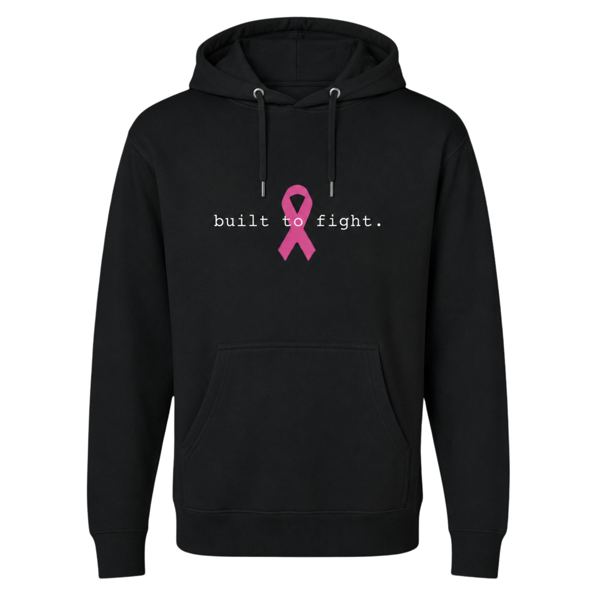 A black pullover hoodie with a pink ribbon graphic and the text 'built to fight.' printed on the chest, shown against a plain white background.