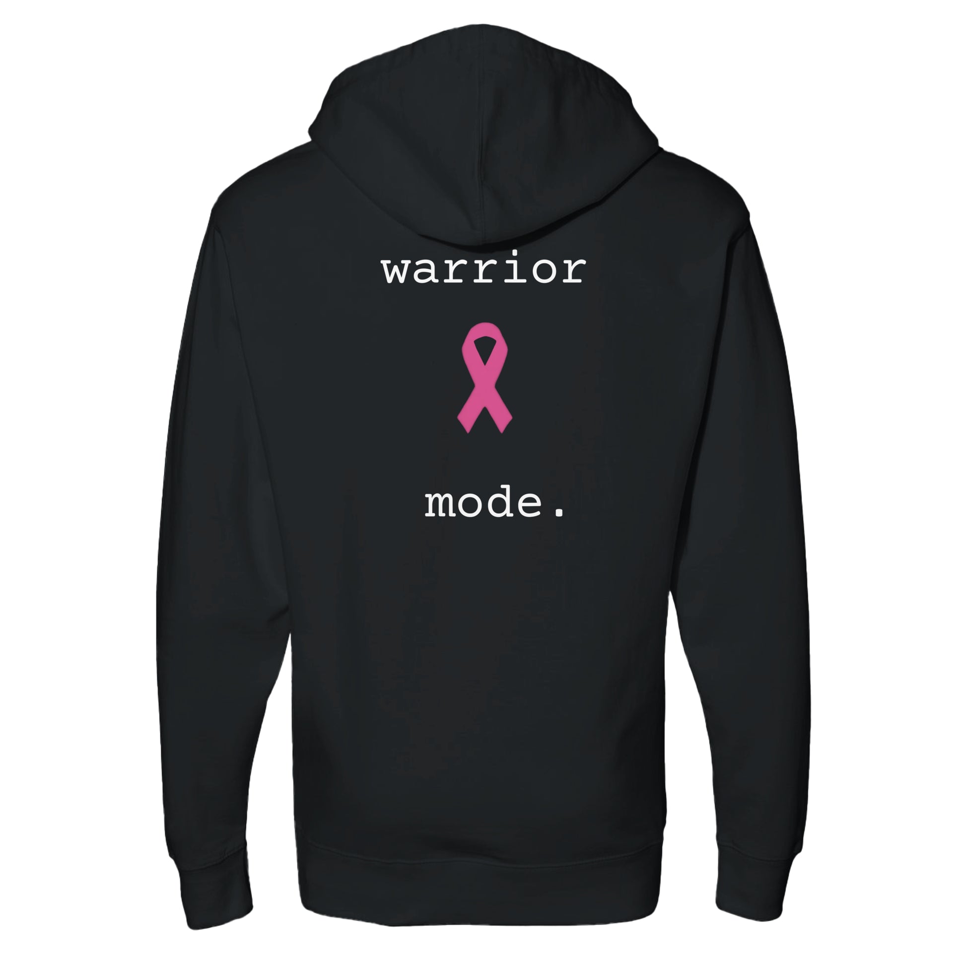 A black pullover hoodie shown from the back, featuring a pink awareness ribbon graphic and the words 'warrior mode.' printed in white on a white background.