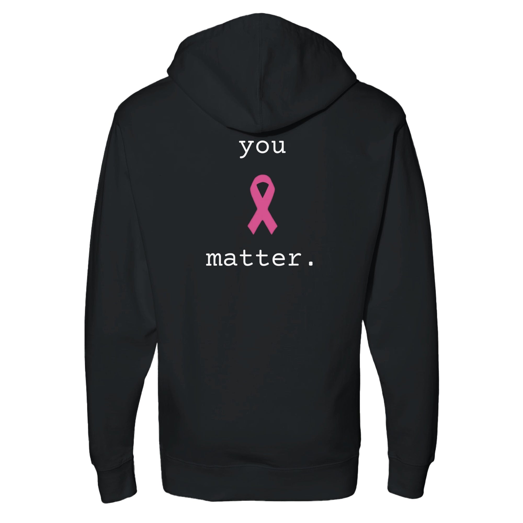 A black pullover hoodie shown from the back, featuring a pink awareness ribbon graphic and the text 'you matter.' in white, displayed on a solid white background.