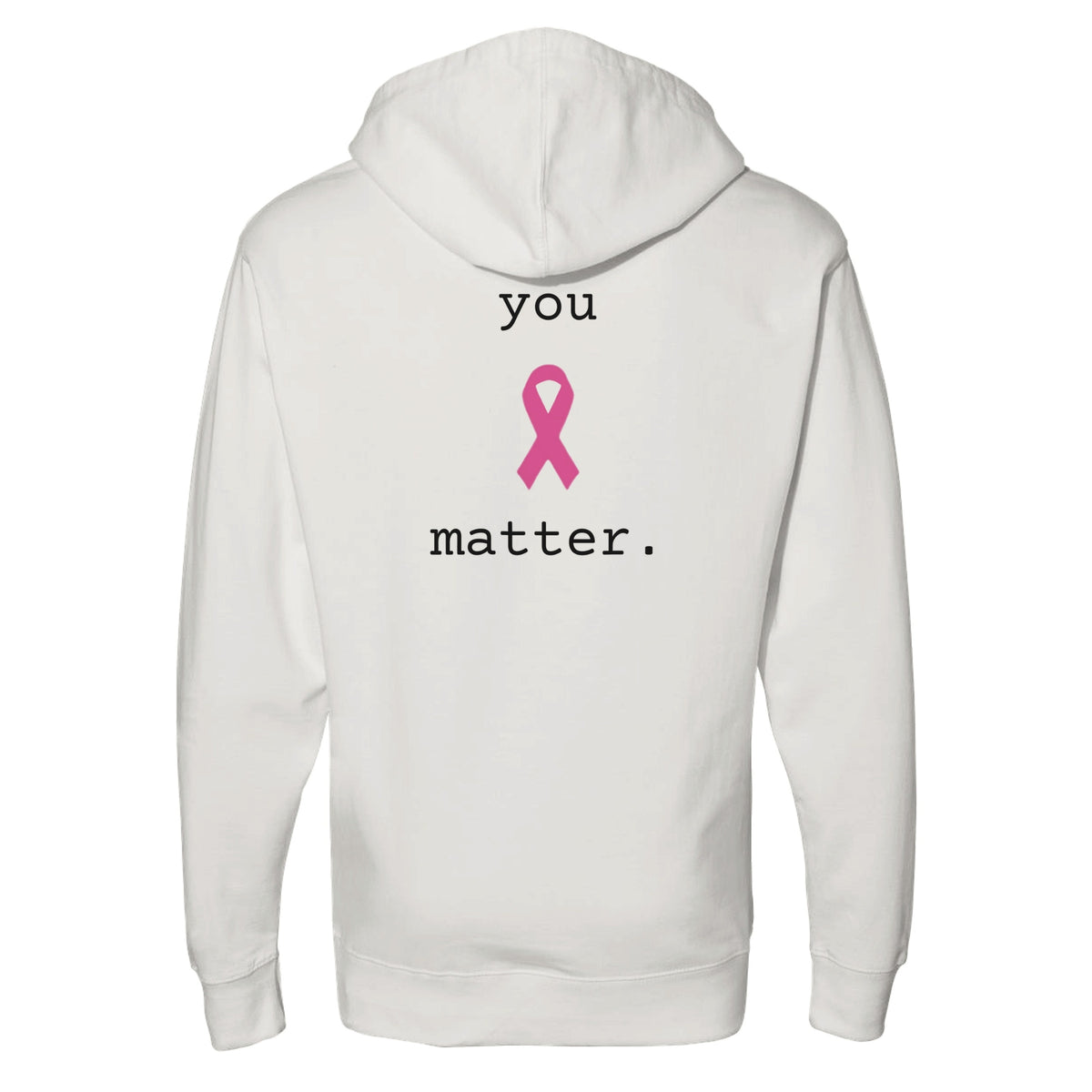 A bone pullover hoodie is shown from the back, featuring a pink awareness ribbon graphic and the printed text 'you matter.' in black lowercase letters on a white background.